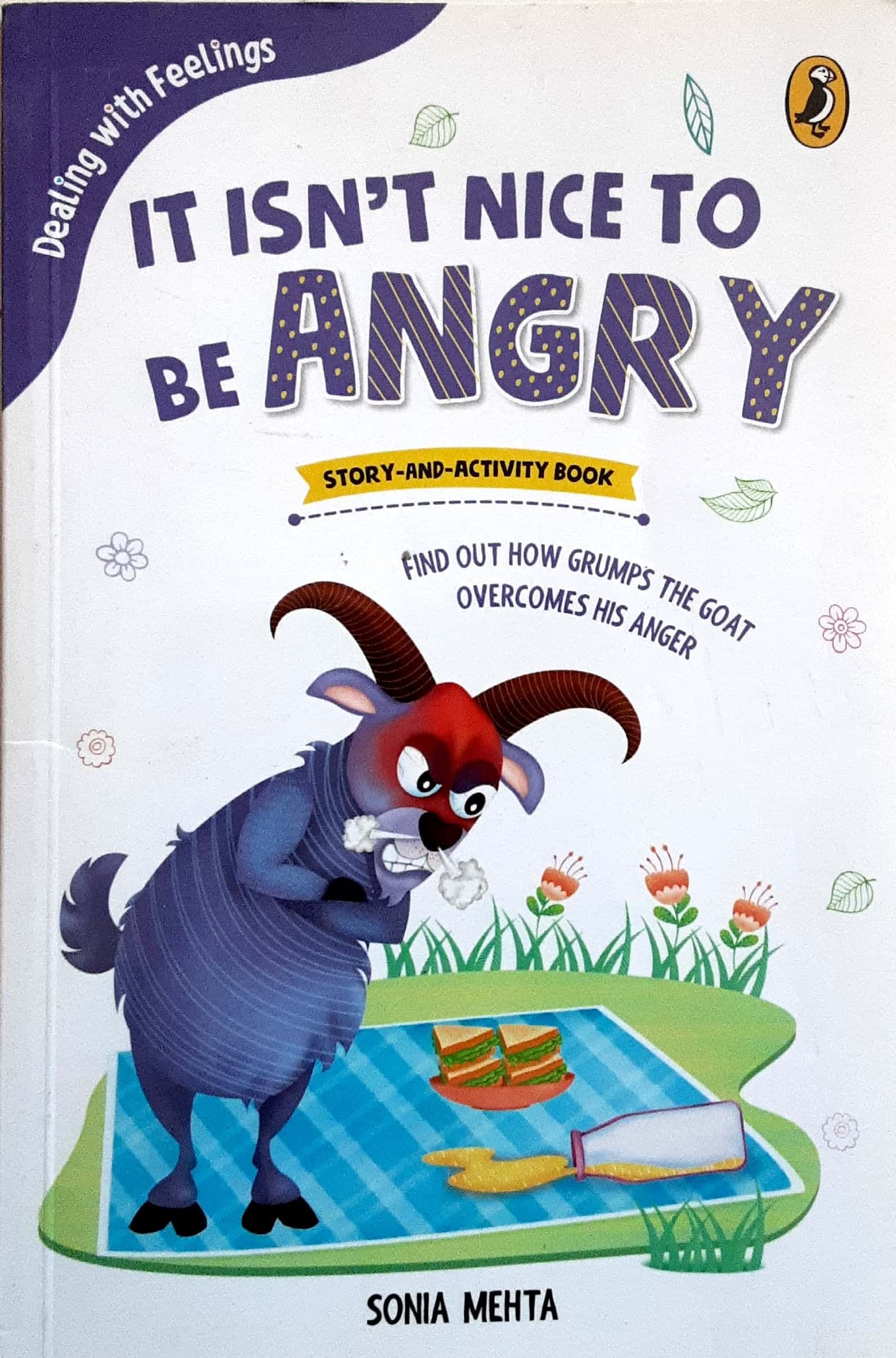 IT ISNT NICE TO BE ANGRY ( इट इजन्ट नाईस टू बी अँगरी )