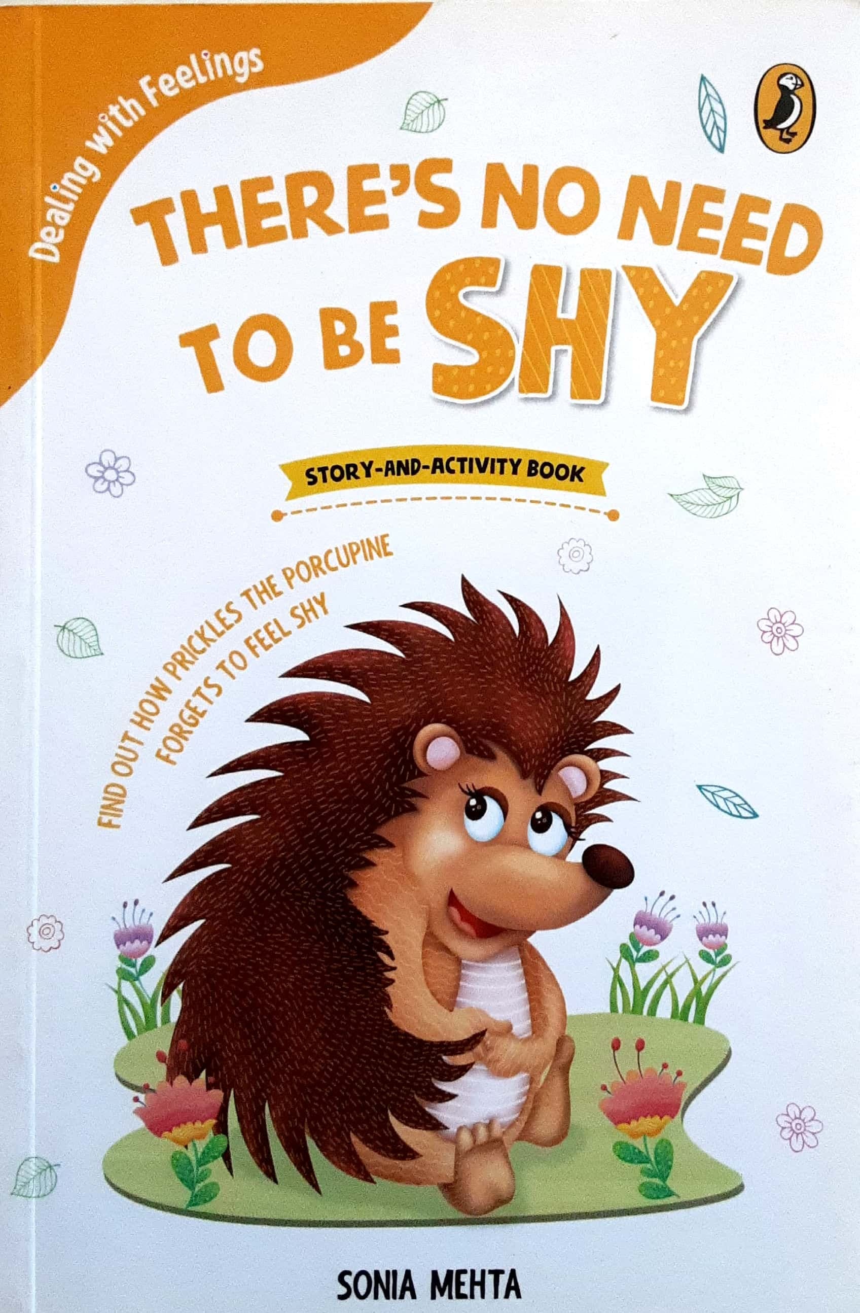 THERES NO NEED TO BE SHY (देअरस नो नीड टू बी शाय )